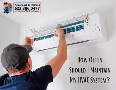 How Often Should I Maintain My HVAC System?