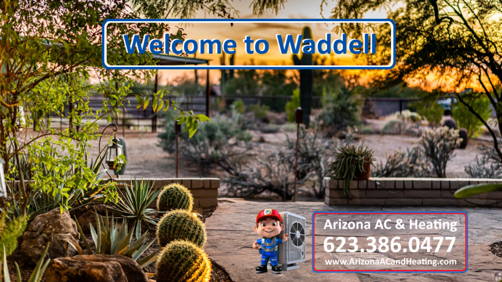 Waddell, Arizona AC and Heating Air Conditioning and Heating HVAC Contractor